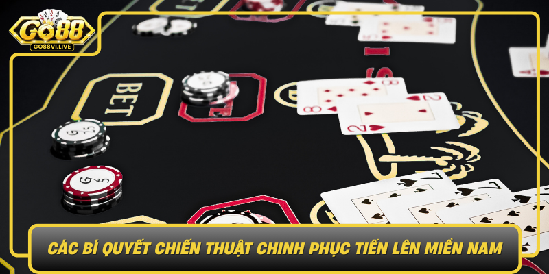 Cac Bi Quyet Chien Thuat Chinh Phuc Tien Len Mien Nam