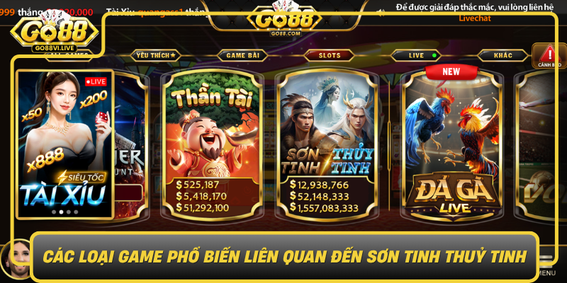 Cac Loai Game Pho Bien Lien Quan Den Son Tinh Thuy Tinh Tai Go880