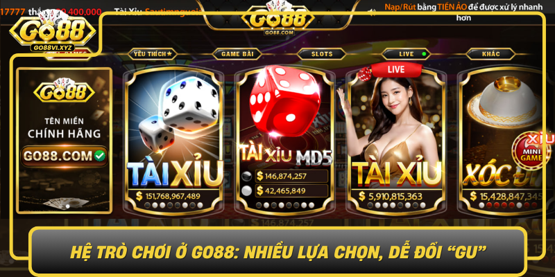 He Tro Choi O Go88 Nhieu Lua Chon De Doi Gu