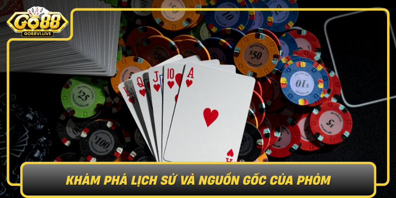 Kham Pha Lich Su Va Nguon Goc Cua Phom