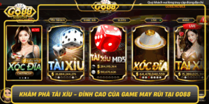 Kham Pha Tai Xiu Dinh Cao Cua Game May Rui Tai Go880