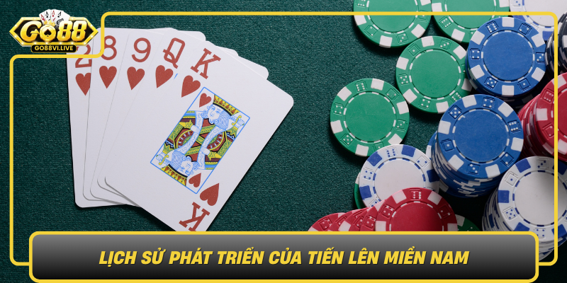 Lich Su Phat Trien Cua Tien Len Mien Nam