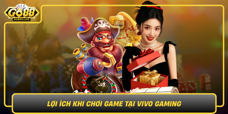 Lợi Ích Khi Chơi Game Tại Vivo Gaming Loi Ich Khi Choi Game Tai Vivo Gaming
