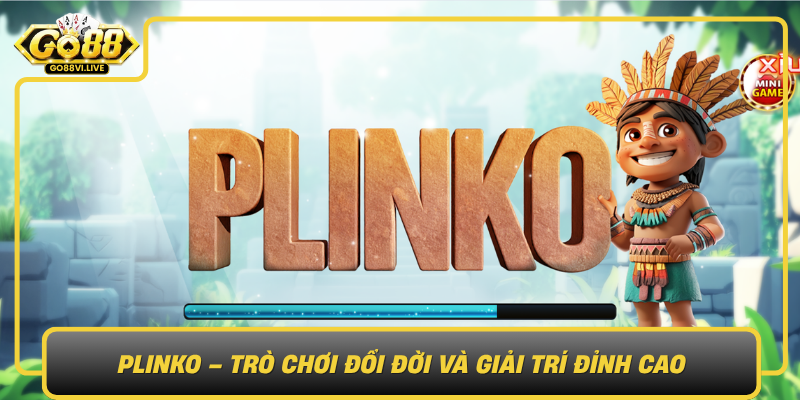 Plinko Tro Choi Doi Doi Va Giai Tri Dinh Cao0