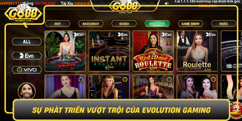 Su Phat Trien Vuot Troi Cua Evolution Gaming0