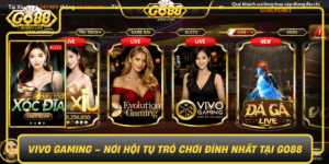 Vivo Gaming Noi Hoi Tu Tro Choi Dinh Nhat Tai Go880