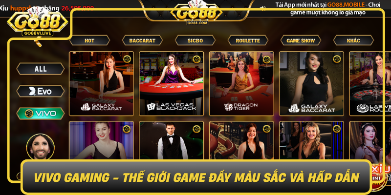 Vivo Gaming – Nơi Hội Tụ Trò Chơi Đỉnh Nhất Tại GO88 1 Vivo Gaming The Gioi Game Day Mau Sac Va Hap Dan0